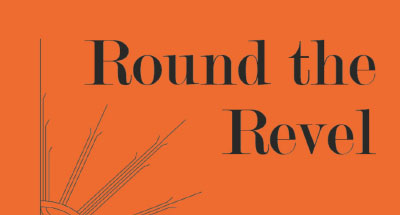 Round the Revel – March